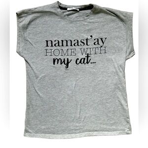 Namast’ay at home with my cat cute playful casual short sleeve t-shirt small